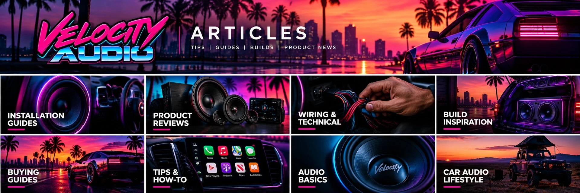 Velocity Audio articles: tips, guides, builds, product news