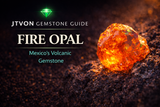 Fire Opal: Mexico’s Volcanic Gemstone and the Science Behind Its Living Flame