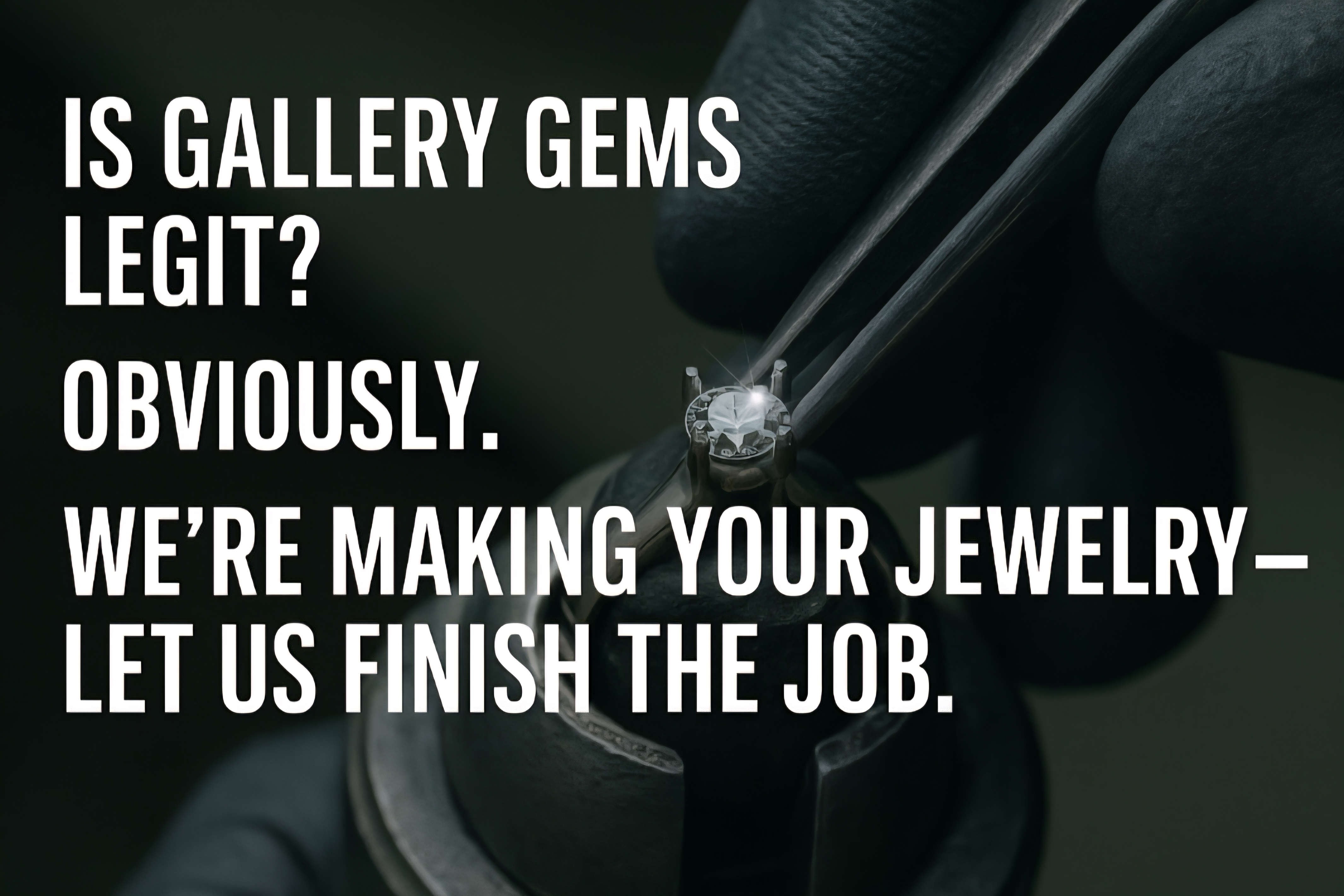IS GALLERY GEMS LEGIT? YES — OBVIOUSLY. HERE’S WHY.