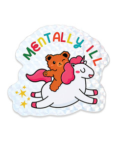 Mentally Ill Shiny Glitter Sticker
