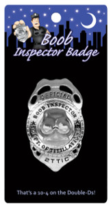Boob Inspector Badge
