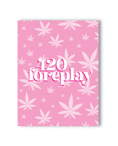 420 Foreplay 420 Greeting Card 420 Foreplay 420 Greeting Card