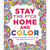 Stay the F*ck Home and Color Coloring Book