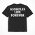 "Assholes Live Forever" Shirt XL Black