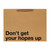 Don't Get Your Hopes Up Large Gift Bag