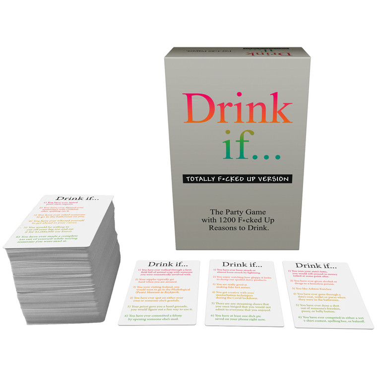 Drink If... Totally F*cked Up Version