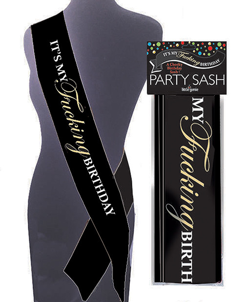 It'S My Fucking Birthday Sash