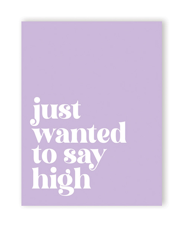 Saying High 420 Greeting Card