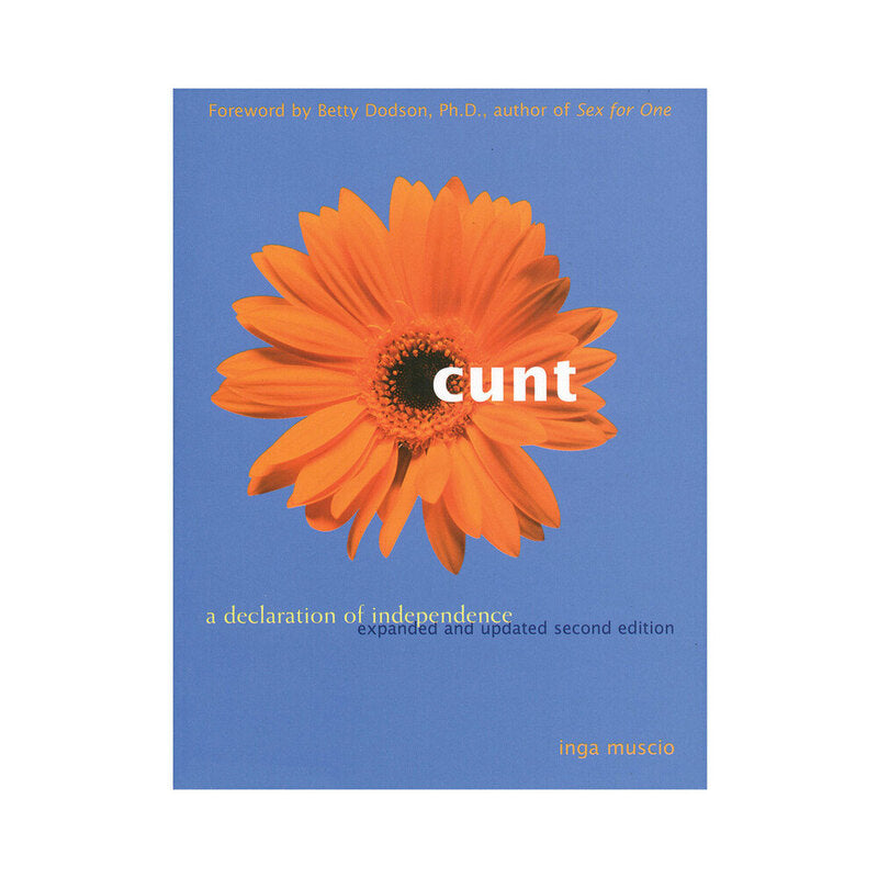 Cunt: A Declaration of Independence
