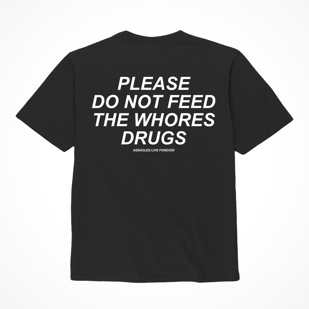"Please Do Not Feed The Whores Drugs" Shirt Large Black