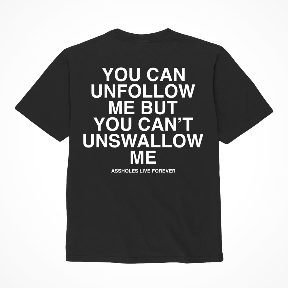 "Unfollow Me..." Shirt Medium Black