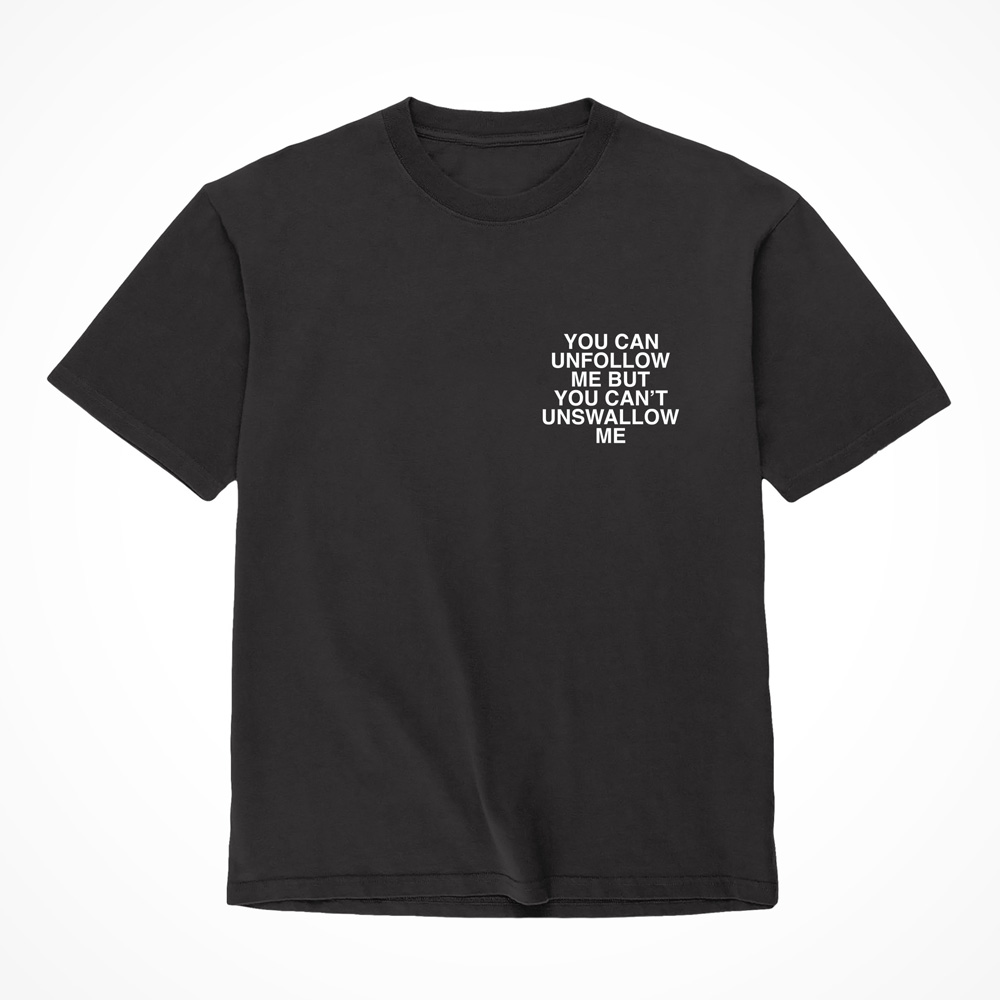 "Unfollow Me..." Shirt XL Black