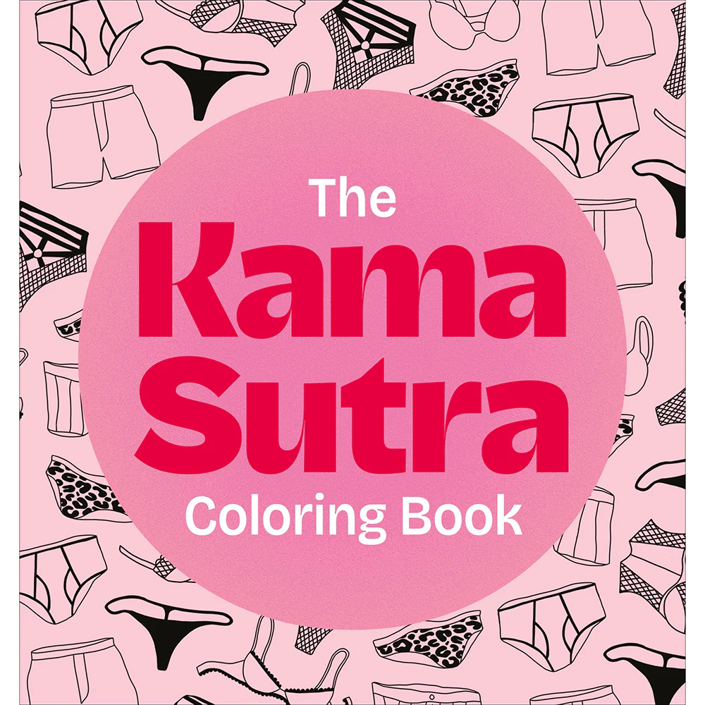 The Kama Sutra Coloring Book: For Maximum Pleasure and Relaxation