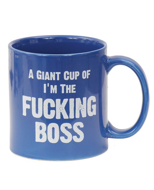 Attitude Mug A Giant Cup Of I'm The F*Cking Boss - 22 Oz