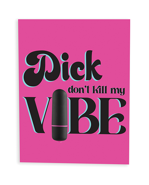 Dick Don'T Kill My Vibe Naughty Greeting Card With Rock Candy Vibrator & Fresh Vibes Towelettes