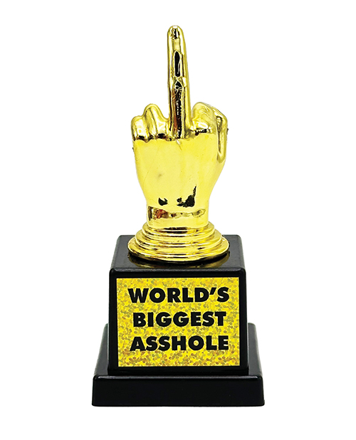 World'S Biggest Asshole Trophy