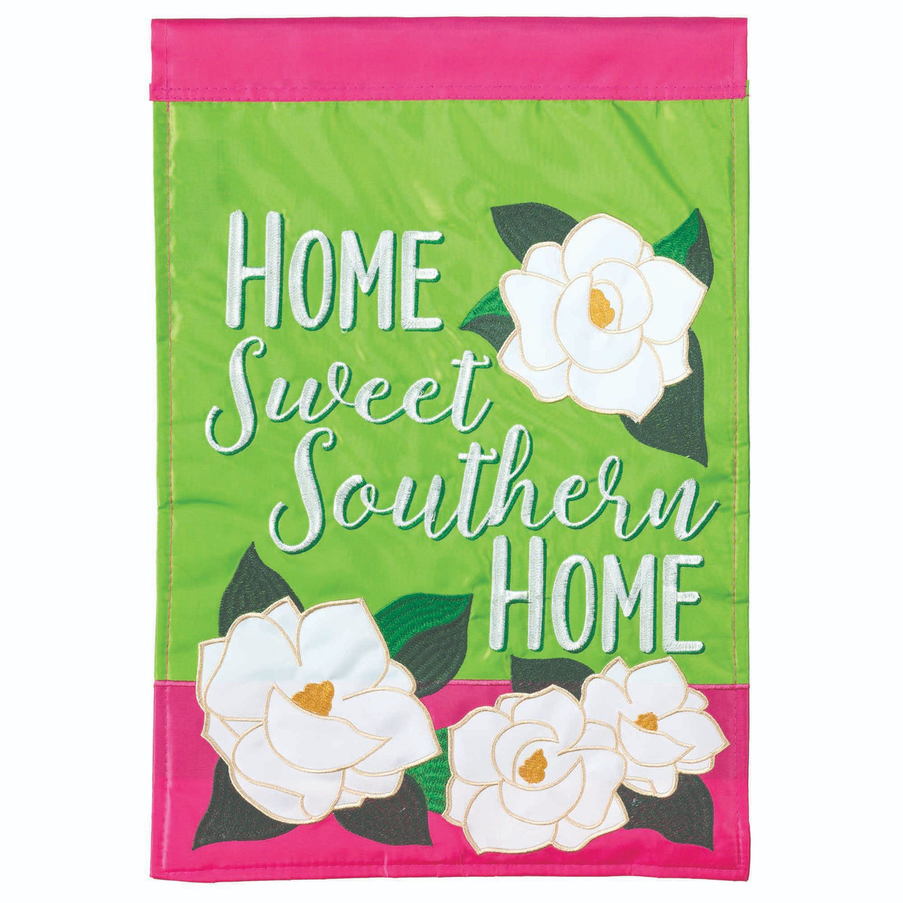 Embroidered Magnolias Home Sweet Southern Home House Flag