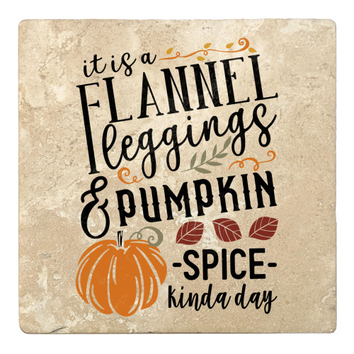 Set of 4 Ivory and Black "it is a Flannel leggings & PUMPKIN SPICE kinda day" Square Coasters 4" - IMAGE 1
