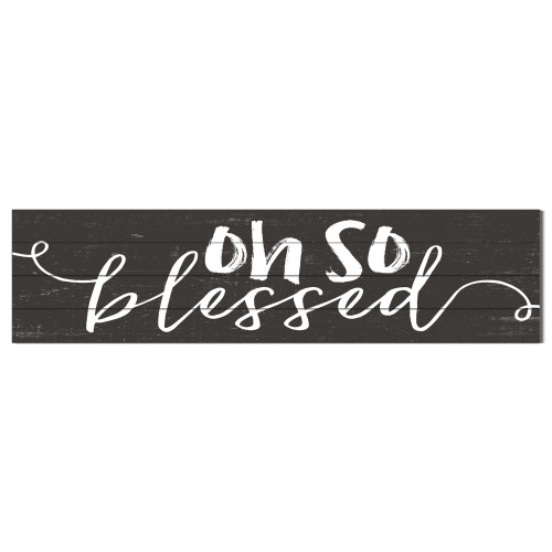 40” Black and White “Oh So Blessed” Slat Wall Sign - IMAGE 1