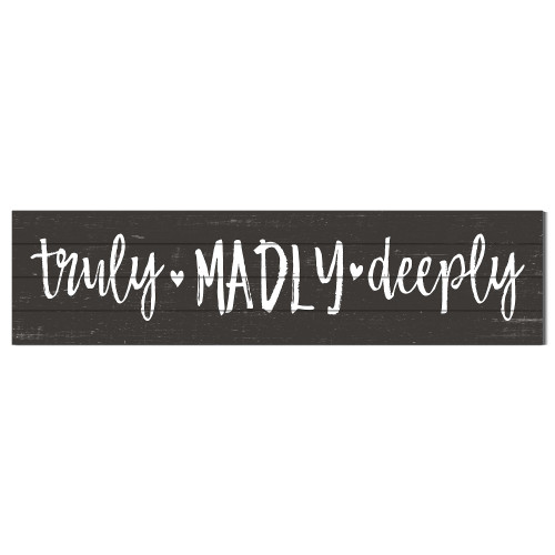 40" Black and White "Truly Madly Deeply" Slat Wall Sign - IMAGE 1