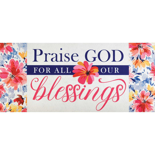 Praise God for All Our Blessings Floral Outdoor Doormat Insert - 10" x 22" - IMAGE 1