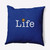 Life Outdoor Throw Pillow - 16" - Cobalt Blue and White - IMAGE 1