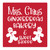 Set of 4 Red and White "MRS. Claus GiNgeRBReAd BAKeRy and SWeet SHoppe" Square Coasters 4" - IMAGE 1