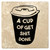 Set of 4 Ivory and Black "A CUP OF GET SHIT DONE" Square Coasters 4" - IMAGE 1