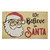 "We Believe in Santa" Christmas Coir Doormat - 30" x 18" - IMAGE 1