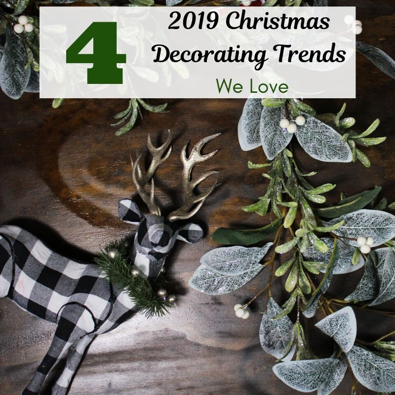 Four 2019 Christmas Decorating Trends We Love
