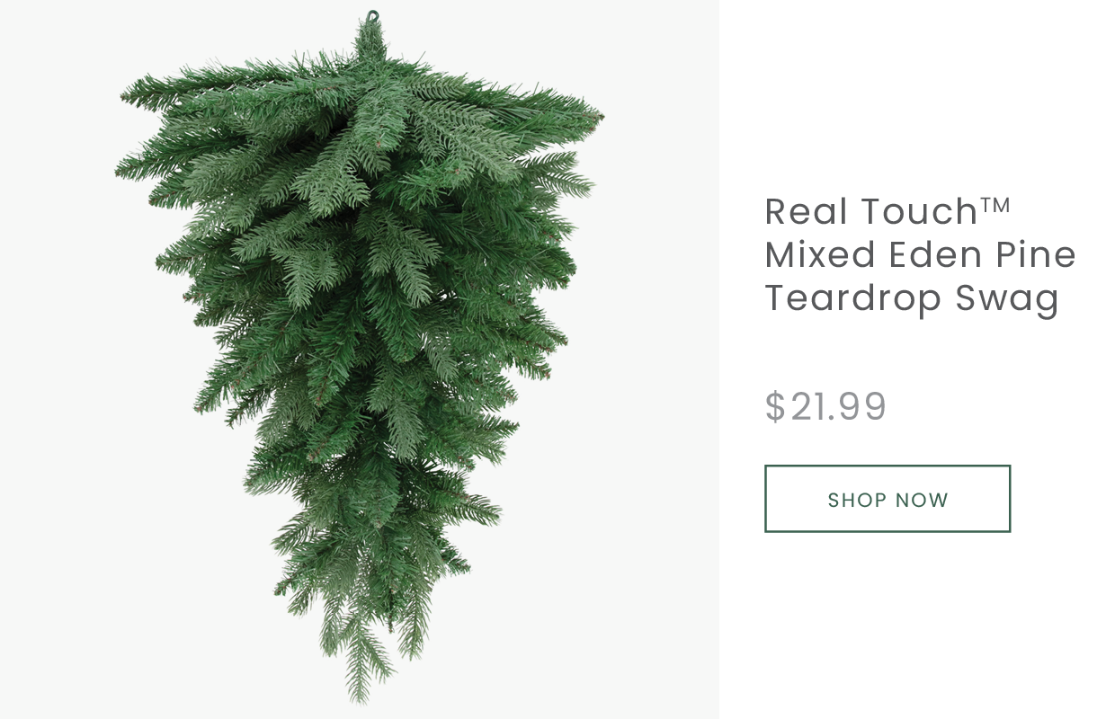 Real Touch mixed eden pine teardrop swag