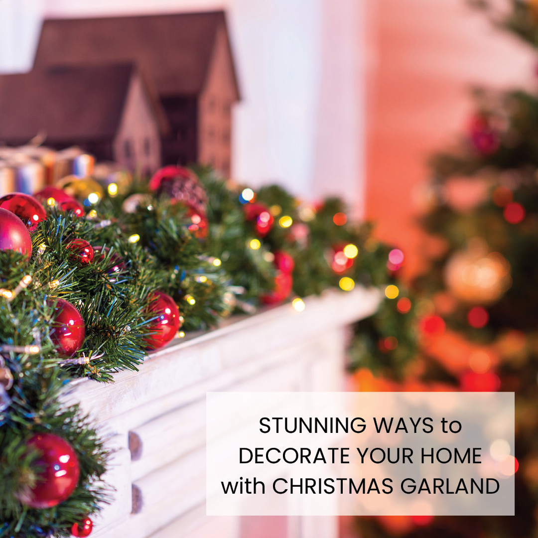 Stunning Ways to Decorate Your Home with Christmas Garland Christmas