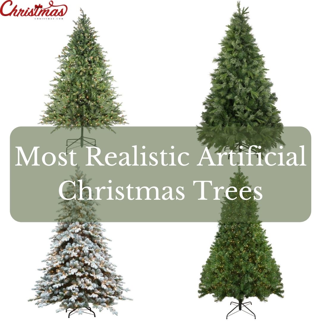 Most Realistic Artificial Christmas Trees Christmas Central