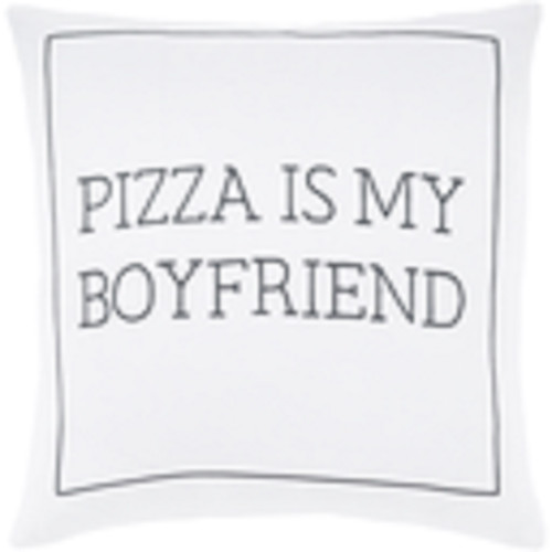 22 White Black Screen Printed Pizza Is My Boyfriend Square