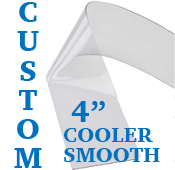 Custom Replacement Strip - 4" Wide - Cooler, Smooth