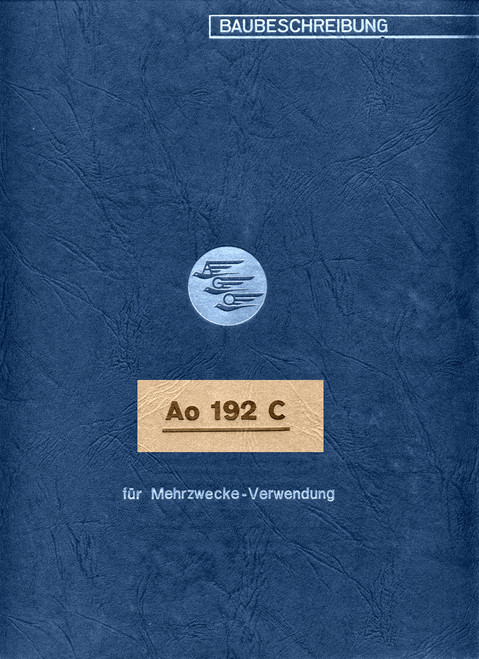 Ago Ao 192 C Aircraft Construction Descriptions Manual -German Language : Baubeschreibung