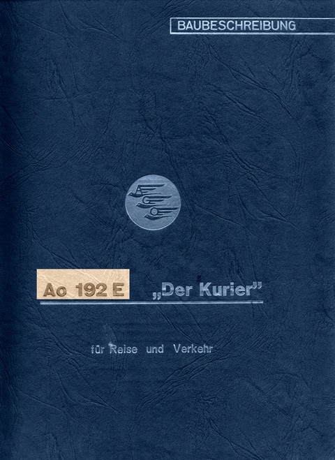 Ago Ao 192 E Aircraft Construction Descriptions Manual -German Language : Baubeschreibung