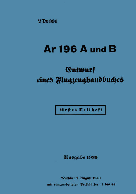 Arado Ar 196 A, B Aircraft Handbook Manual , German Language :Flugzeug handbuch Arado Ar 196 A, B Aircraft Handbook Manual , German Language :Flugzeug handbuch