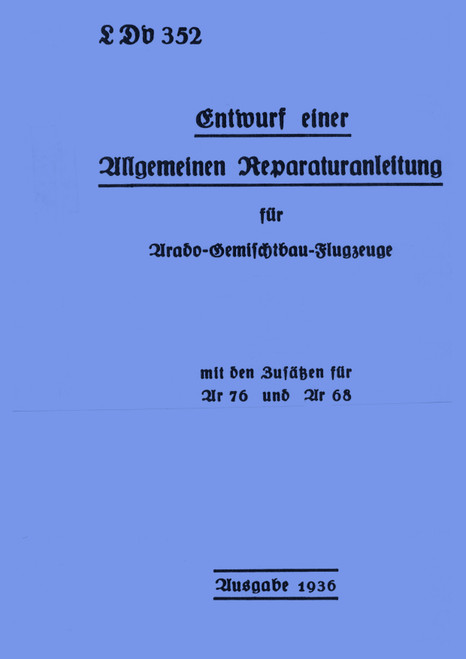 Draft of a General Repair Manual with References for Ar 76 and Ar 68 Draft of a General Repair Manual with References for Ar 76 and Ar 68