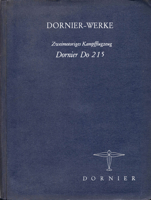 Dornier Do 215 Construction Description 1939,Baubeschreibung, Dornier Do 215 Construction Description 1939,Baubeschreibung,