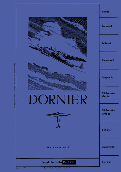 Dornier Do 17 P Aircraft, Illustrated Parts Catalog Manual 1939, German Language :Ersatzteilliste Dornier Do 17 P Aircraft, Illustrated Parts Catalog Manual 1939, German Language :Ersatzteilliste