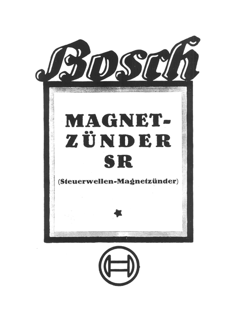 Bosch Magneto Ignition SR Manual - 1935 Bosch Magneto Ignition SR Manual - 1935