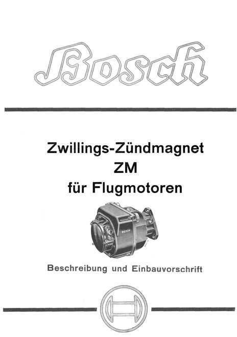 Bosch Twin Ignition Magneto ZM Manual - 1938 Bosch Twin Ignition Magneto ZM Manual - 1938