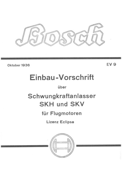 Bosch Inertia Starter SKH and SKV - 1936 Manual (German Language ) Bosch Inertia Starter SKH and SKV - 1936 Manual (German Language )