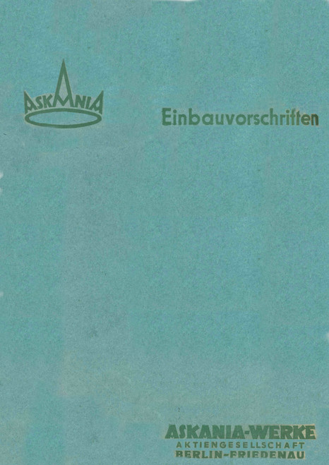 Askania Aero E 2 - E 98 Installation Instructions Manual (German Language ) Askania Aero E 2 - E 98 Installation Instructions Manual (German Language )