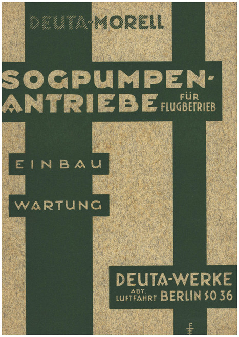 Deuta-Morell Vacuum Pump Drive for Flight Operation Manual (German Language ) Deuta-Morell Vacuum Pump Drive for Flight Operation Manual (German Language )