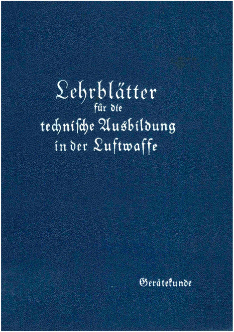 Technical training in the Luftwaffe manual (German Language ) Technical training in the Luftwaffe manual (German Language )