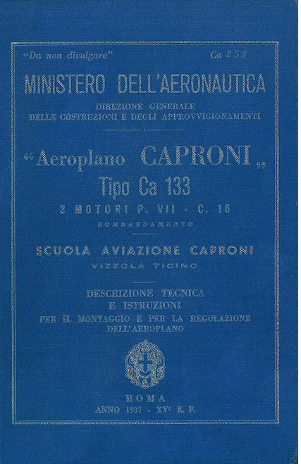 Caproni Ca.133 Istruzioni per il Montaggio e la Regolazione (1937) Caproni Ca.133 Istruzioni per il Montaggio e la Regolazione (1937)