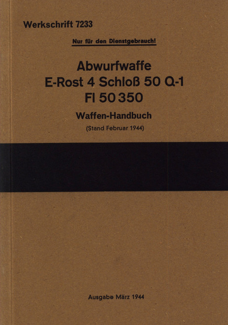 Rost 4 Schlob 50-1 Fl 50 350 Drop Weapon Weapons Handbook, Abwurfwaffe E-Rost 4 Schlob 50 -1 Fl 50 350 waffen handbuch Rost 4 Schlob 50-1 Fl 50 350 Drop Weapon Weapons Handbook, Abwurfwaffe E-Rost 4 Schlob 50 -1 Fl 50 350 waffen handbuch