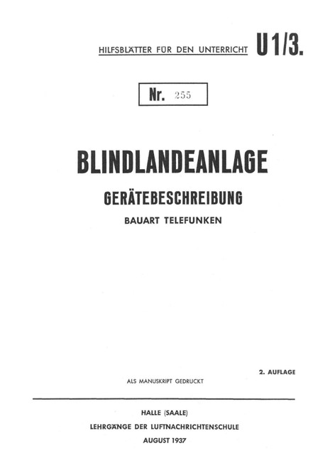 Telefunken Blind Landing System U1-3 Manual, Blindlandanlage U1-3(German Language ) Telefunken Blind Landing System U1-3 Manual, Blindlandanlage U1-3(German Language )
